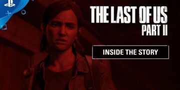 The Last of Us Part 2 exibe o primeiro vídeo de diário de desenvolvimento "Inside the Story"
