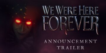 We Were Here Forever anunciado ps5