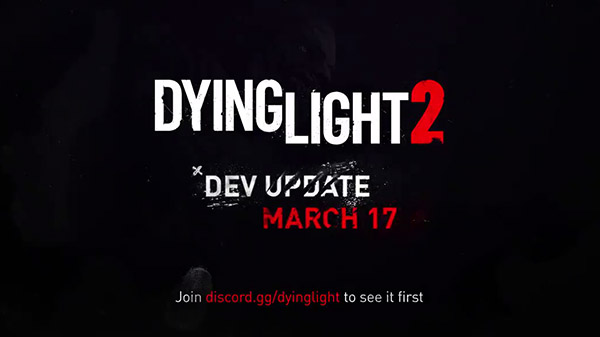 dying light 2 novidades 17 março
