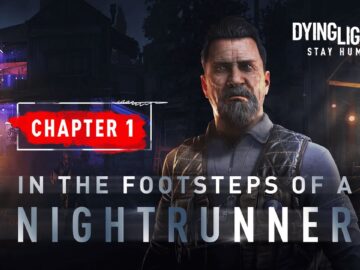 dying light 2 trailer In The Footsteps of a Nightrunner