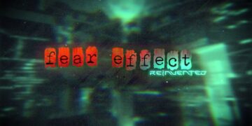 Fear Effect Reinvented anuncio teaser trailer