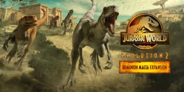 Jurassic World Evolution 2 anuncia dlc Dominion Malta Expansion