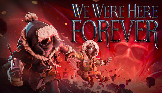 we were here forever ps5