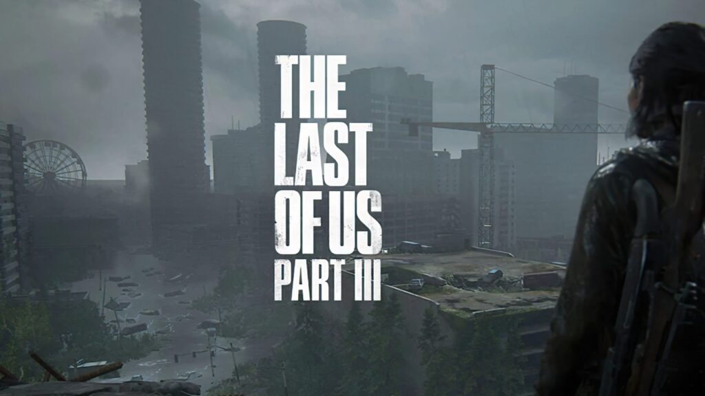 Rumor: The Last of Us Parte 3 já está em desenvolvimento - PS Verso