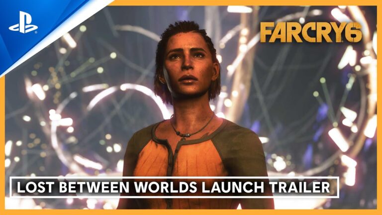 far cry 6 trailer lançamento lost between worlds