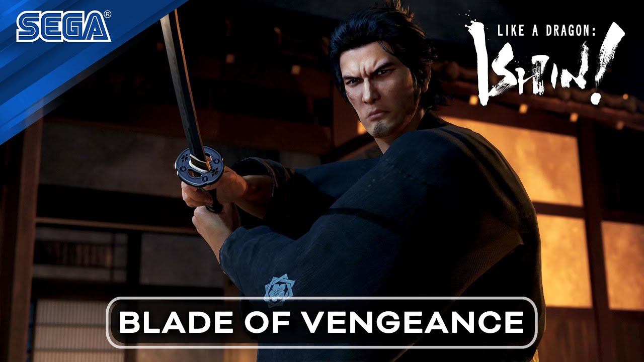 Like A Dragon Ishin trailer blade of vengeance
