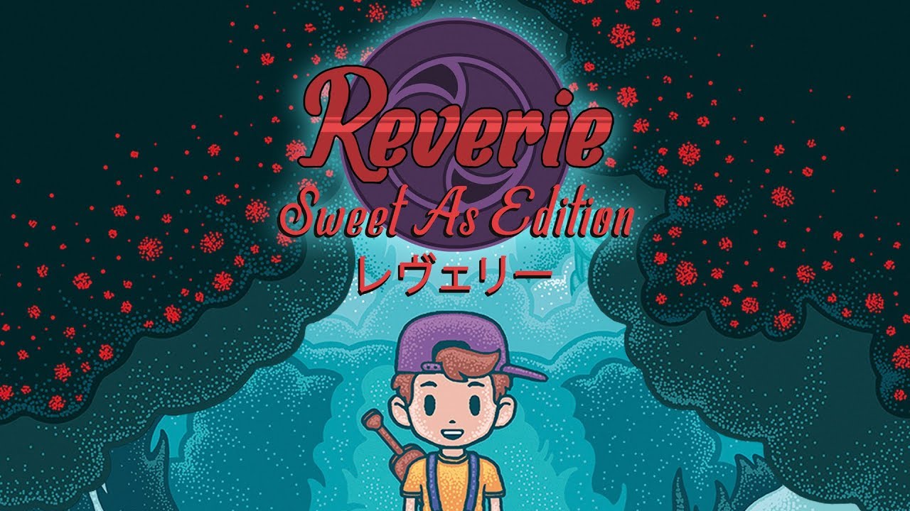 Reverie Sweet As Edition chegando inicio 2023
