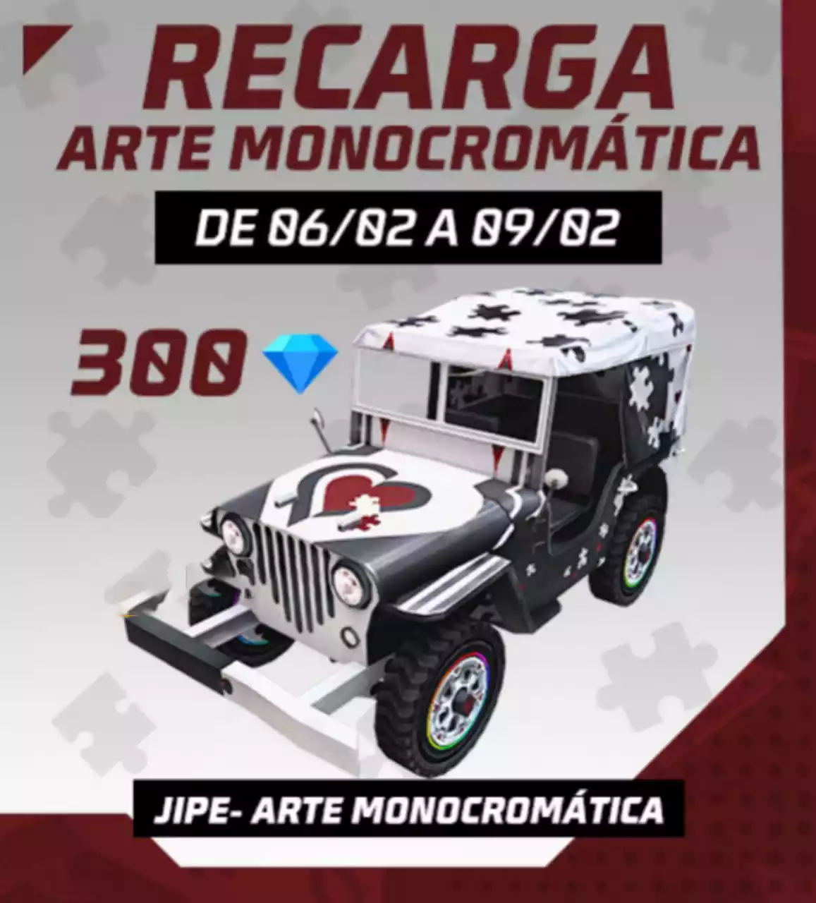 Evento de Recarga Free Fire Jipe Arte Monocromática 06 02 2023