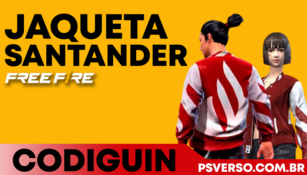 BUG DO NOVO CODIGUIN!! COMO PEGAR JAQUETA DO SANTANDER FREE FIRE- como  criar conta do Santander. 