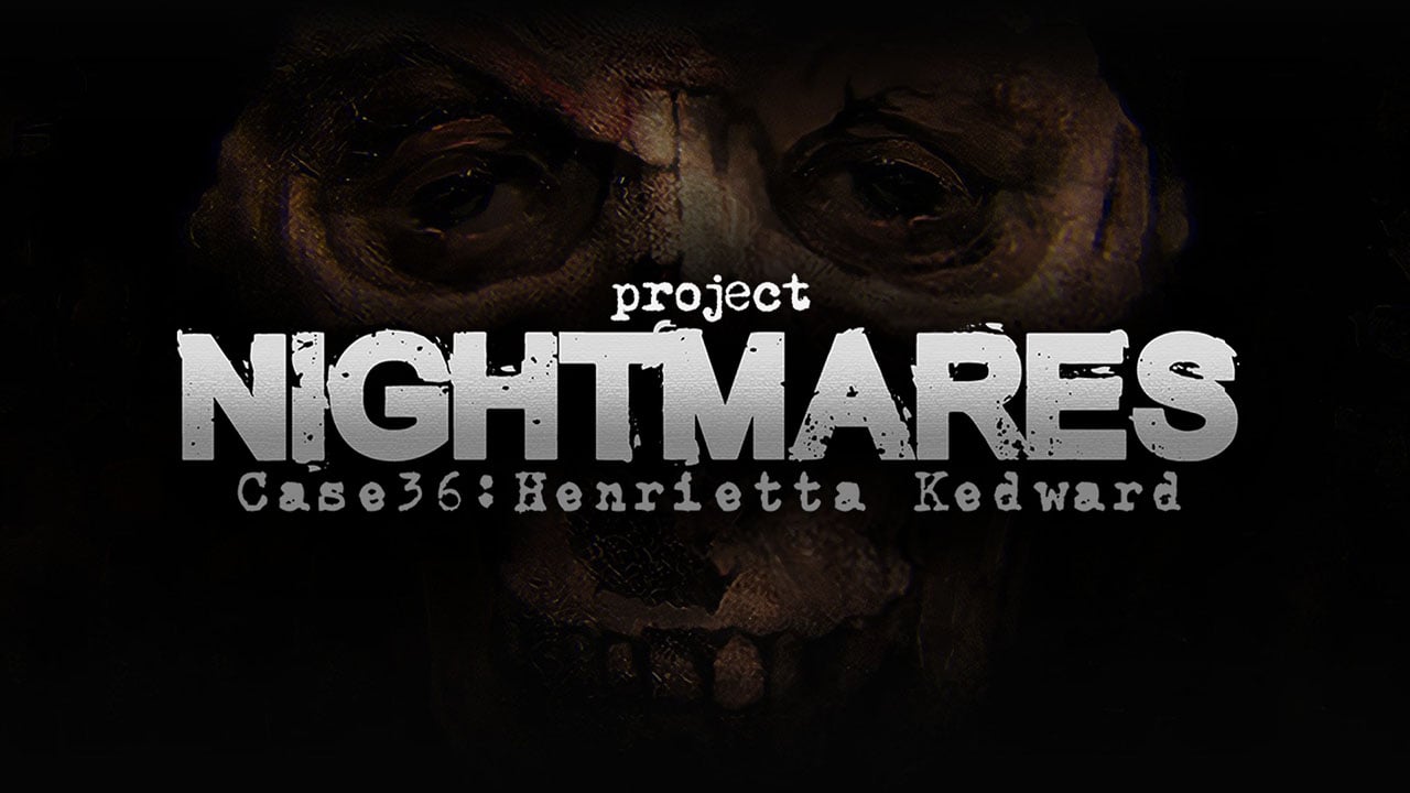 Project Nightmares Case 36 Henrietta Kedward data lançamento ps5 ps4