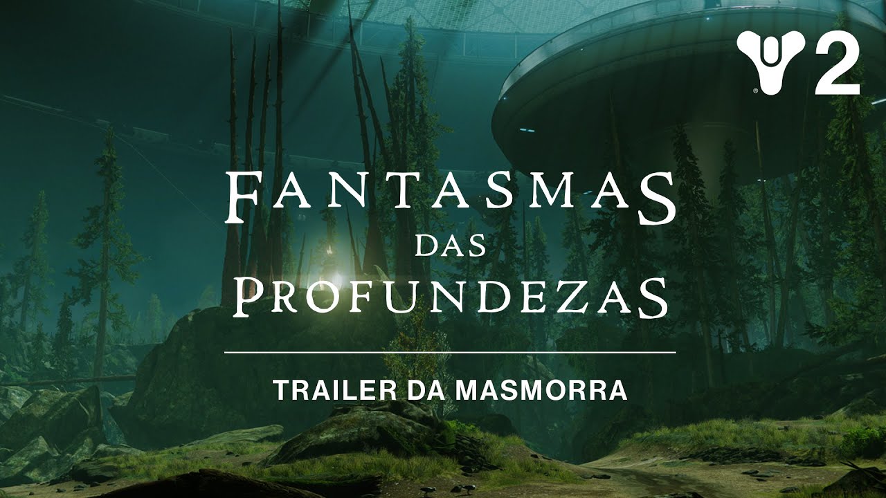 Destiny 2 Queda da Luz trailer Fantasmas das Profundezas