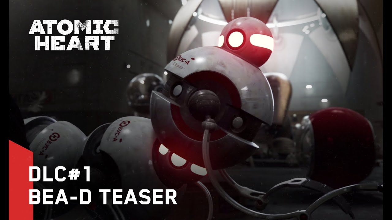 Atomic Heart robo bea d teaser primeiro dlc