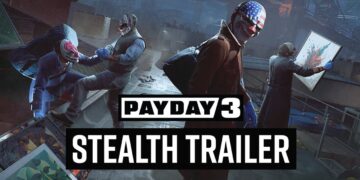 Payday 3 trailer gameplay furtividade nocautes gadgets