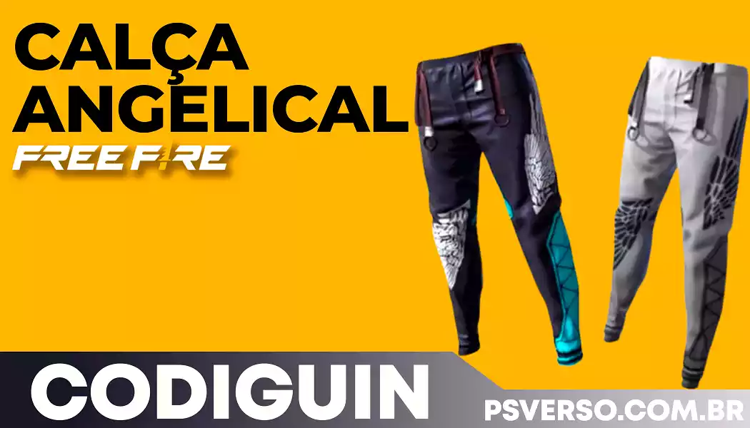 Gerador de Codiguin da Calça Angelical Azul - Free Fire Dicas