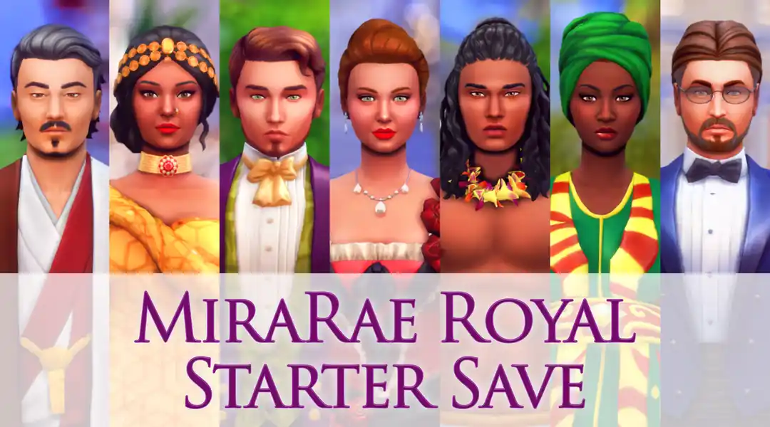 Royal Starter por MiraRae save file the sims 4 Royal Starter por MiraRae save file the sims 4