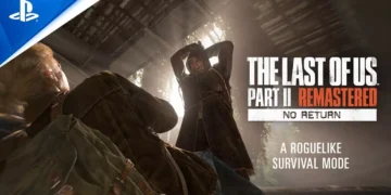 The Last of Us Part II Remastered ganha trailer do modo No Return