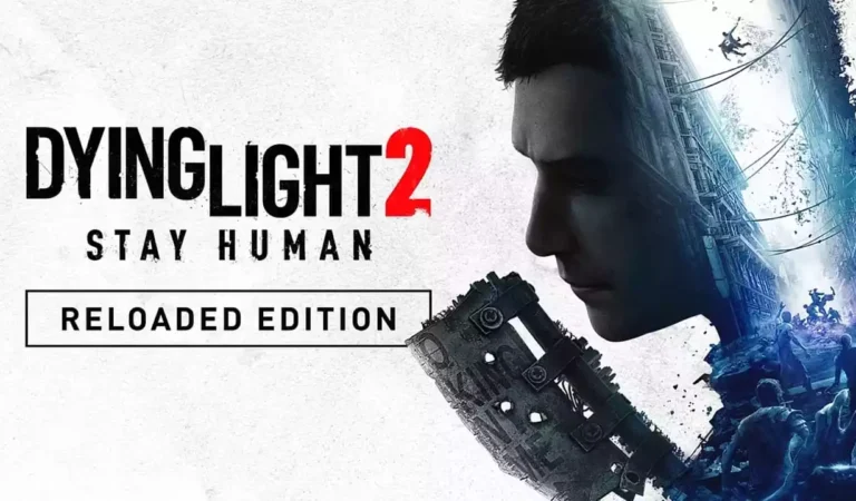 Dying Light 2 Stay Human – Reloaded Edition será lançado nesta semana (22)