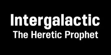 Intergalactic The Heretic Prophet