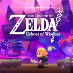 Zelda: Echoes of Wisdom: Dicas para Iniciantes