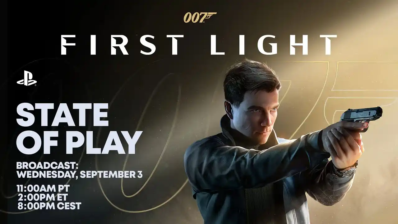 State of Play tem transmissão dedicada a 007 First Light marcada para 3 de setembro