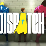 Dispatch: Todas as Escolhas de Diálogos e Consequências (Episódio 1 ao 8)