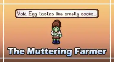The Muttering Farmer mod stardew valley The Muttering Farmer mod stardew valley
