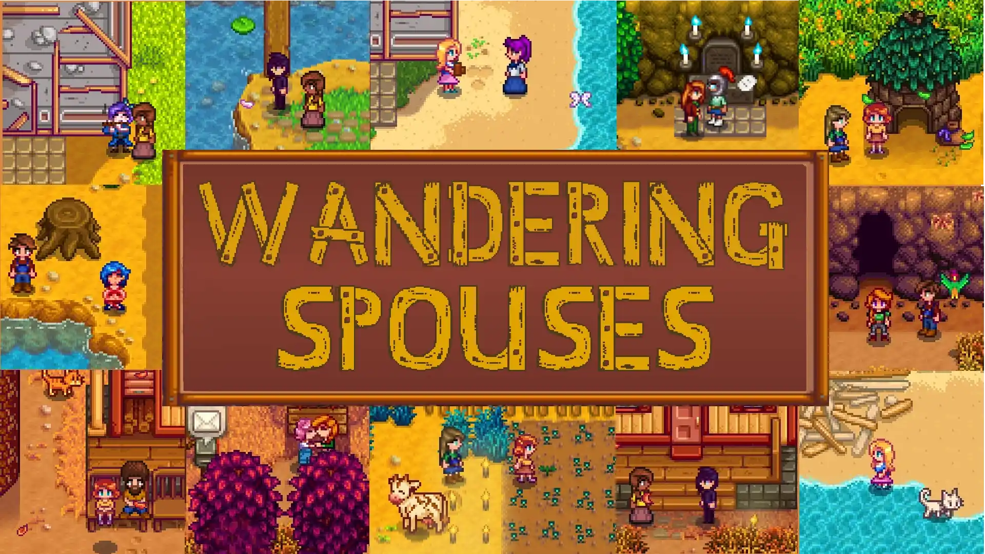 Wandering Spouses mod stardew valley Wandering Spouses mod stardew valley